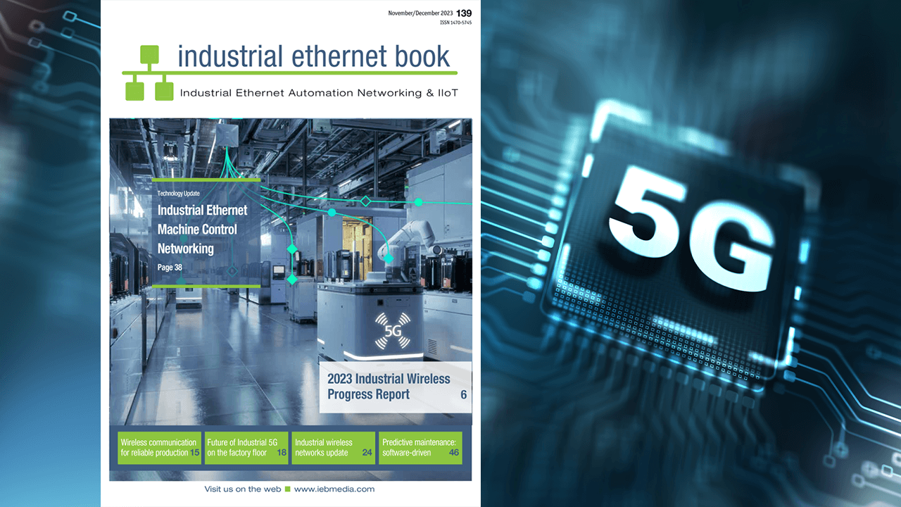 Industrial Ethernet Book November/December 2023 Cover Download publication for viewing offline in upper left hand corner of publication window. Subscribe today! If you are not already a subscriber to the Industrial Ethernet Book, receive the publication delivered directly to your email inbox with each issue.