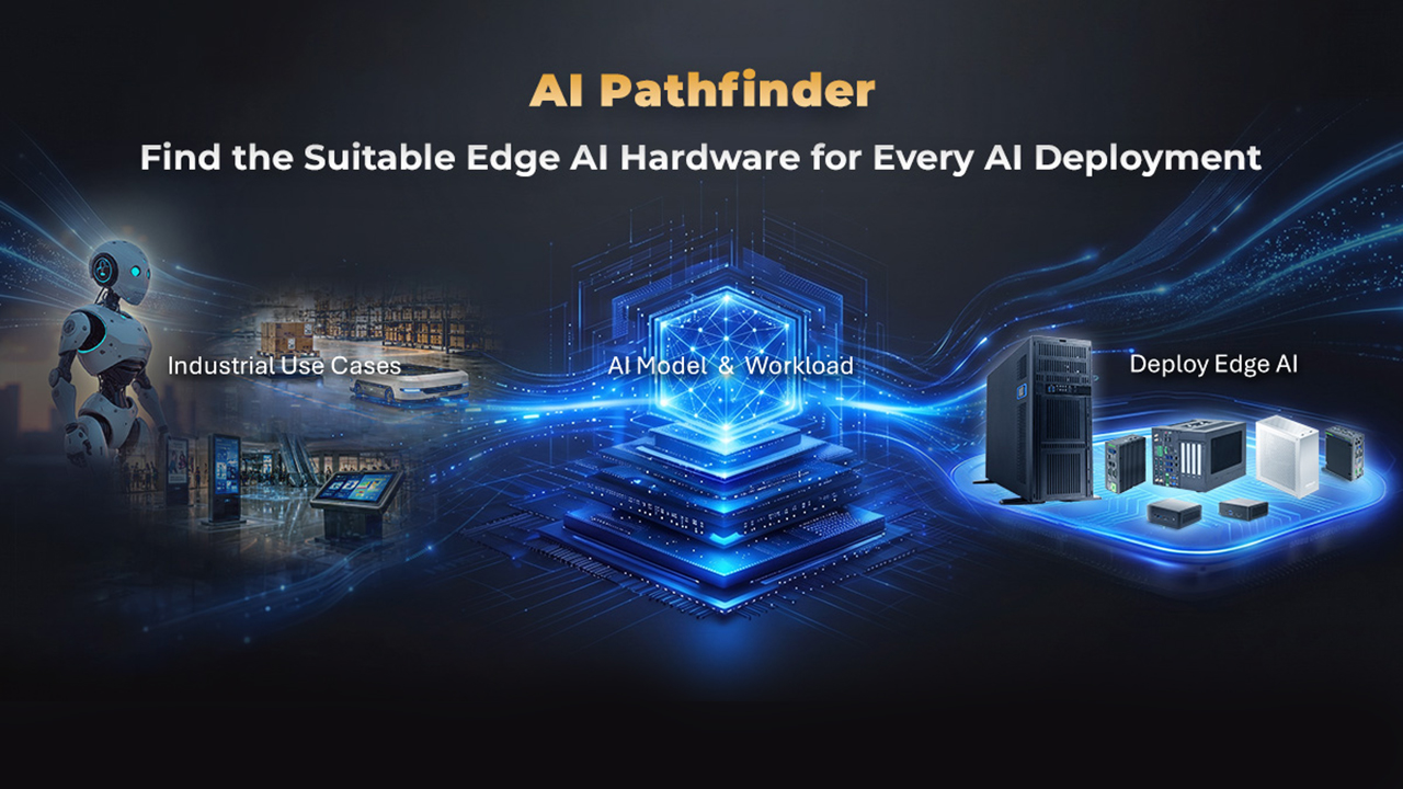 ASRock Industrial AI Pathfinder accelerates Edge AI deployment with Intelligent System recommendations.